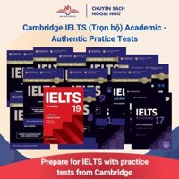Sách tiếng Anh - Cambridge IELTS 1 - 19 (Trọn bộ) - Academic - Authentic Pratice Tests