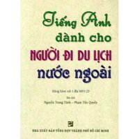 Sách - Tiếng Anh Dành Cho Người Đi Du Lịch Nước Ngoài - Kèm CD - NTV