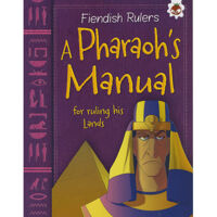 Sách tiếng Anh - Fiendish Rulers A Pharaohs Manual