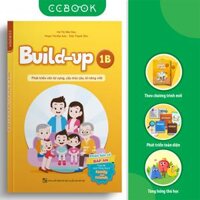 Sách tiếng Anh lớp 1 - Build-up 1B (theo bộ sách Family and Friends) - Phát triển vốn từ vựng cấu trúc câu kĩ năng viết - Phiên bản có đáp án