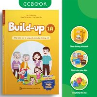 Sách tiếng Anh lớp 1 - Build-up 1A (theo bộ sách Family and Friends) - Phát triển vốn từ vựng cấu trúc câu kĩ năng viết - Phiên bản có đáp án