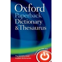 Sách Tiếng Anh - Oxford Paperback Dictionary & Thesaurus