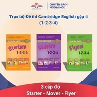 Sách tiếng Anh - Trọn bộ đề thi Cambridge English Gộp (1-2-3-4) Cấp độ Movers - Starters - Flyers