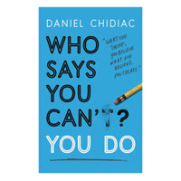 Sách tiếng Anh - Who Says You Cant You Do The Life-Changing Self Help Book Thats Empowering People Around The World To Live An Extraordinary Life