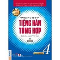 Sách Tiếng Hàn Tổng Hợp Dành Cho Người Việt Nam Trung cấp 4 (bản 4 màu)