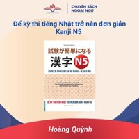 Sách tiếng Nhật - Để kỳ thi tiếng Nhật trở nên đơn giản - Kanji N5