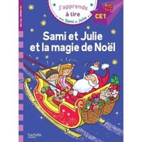 Sách Tiếng Pháp - Sami et Julie et la magie de Noel Niveau CE1