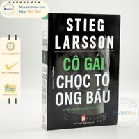 Sách - Tiểu Thuyết Trinh Thám - Cô Gái Chọc Tổ Ong Bầu - Stieg Larsson