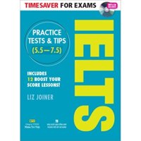 Sách - Timesaver For Exams - IELTS Practice Tests & Tips 5.5 - 7.5