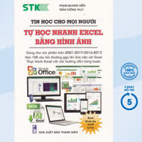Sách - Tin Học Cho Mọi Người - Tự Học Nhanh Excel Bằng Hình Ảnh - STK