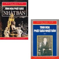 Sách - Tinh Hoa Phật Giáo Nhật Bản (Bộ 2 Tập)