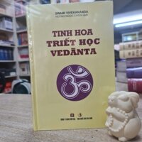 Sách Tinh Hoa Triết Học Vedanta