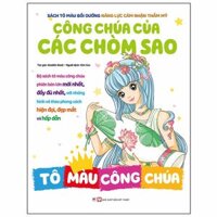 Sách Tô Màu Bồi Dưỡng Năng Lực Cảm Nhận Thẩm Mỹ - Công Chúa Của Các Chòm Sao