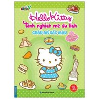 Sách Tô Màu Dán Hình Sticker - Hello Kitty Tinh Nghịch Mê Du Lịch - Châu Mỹ Sắc Màu