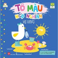 Sách Tô Màu Ngộ Nghĩnh  Đinh Tị Books Nhiều chủ đề cho bé 3 - 6 tuổi - Đại dương