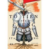 Sách Tổ Tiên Của Chúng Ta: Tử Tước Chẻ Đôi - Hiệp Sĩ Không Hiện Hữu - Nam Tước Trên Cây  - Bản Quyền