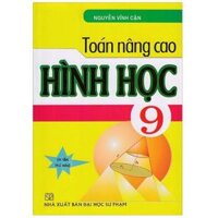 Sách  Toán Nâng Cao Hình Học Lớp 9