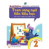 Sách Toán Song Ngữ Tiền Tiểu Học - Sách học 2 - Ban Quyên