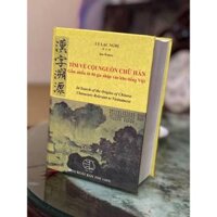 Sách - Toàn Thư Tự Học Chữ Hán - Tìm về cội nguồn chữ Hán (TB)