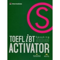 Sách TOEFL iBT Activator Speaking Intermediate (Kèm CD)