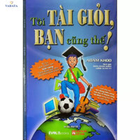 Sách - Tôi Tài Giỏi Bạn Cũng Thế