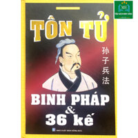 Sách - Tôn Tử Binh Pháp Và 36 Kế (Tái Bản 2018)