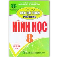 Sách - Tổng Hợp Các Bài Toán Phổ Dụng Hình Học 8