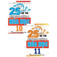 Sách Tổng Hợp  - Combo tuyển tập 25 năm đề thi olympic 30 tháng 4 hóa học 10 + 11 (bộ 2 cuốn) (HAX)