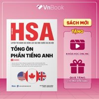 Sách Tổng ôn Phần Tiếng Anh ôn luyện thi ĐGNL Đại học Quốc gia Hà Nội (HSA 2025) | VnBook