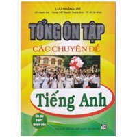 Sách - Tổng Ôn Tập Các Chuyên Đề Tiếng Anh