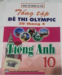 Sách - Tổng tập đề thi Olympic 30 tháng 4 Tiếng Anh 10 2014 - 2018