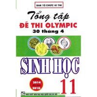 Sách - Tổng tập đề thi Olympic 30 tháng 4 Sinh học 11 2014 - 2018