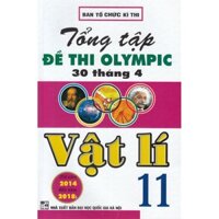 Sách - Tổng tập đề thi olympic 30 tháng 4 vật lí 11