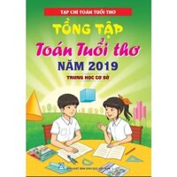 Sách - Tổng Tập Toán Tuổi Thơ Năm 2019 - THCS