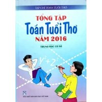 Sách - Tổng Tập Toán Tuổi Thơ Năm 2016 Trung học cơ sở