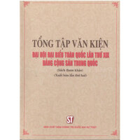 Sách Tổng Tập Văn Kiện Đại Hội Đại Biểu Toàn Quốc Lần Thứ XIX Đảng Cộng Sản Trung Quốc