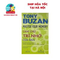 Sách - Tony Buzan : Làm chủ trí nhớ của bạn