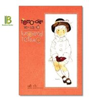 Sách - Totto - Chan Bên Cửa Sổ - Kuroyanagi Tetsuko - Nhã Nam