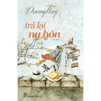Sách-Trả Lại Nụ Hôn Dương Thụy