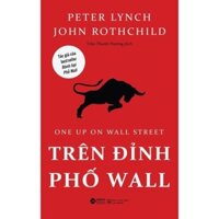 sách Trên đỉnh phố wall (Tái bản 2021) - Alphabooks - Bản Quyền