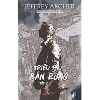 Sách - Triệu phú bán rong (2 tập) - Jeffrey Archer