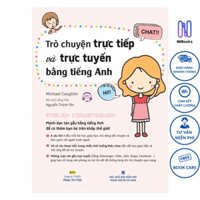 Sách - Trò Chuyện Trực Tiếp Và Trực Tuyến Bằng Tiếng Anh (Kèm CD) - NHBOOK