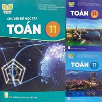 Sách - Trọn Bộ 5 Cuốn Toán Lớp 11 Sách Giáo Khoa + Bài Tập + Chuyên Đề - Kết Nối