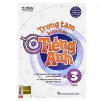 Sách Trọng Tâm Kiến Thức Tiếng Anh Lớp 3 - The Windy ( Tập 1)