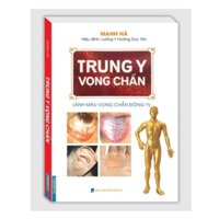 Sách - Trung y vọng chuẩn (Ảnh màu vọng chẩn đông y)