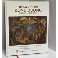 Sách-Trường Mỹ Thuật Đông Dương Lịch Sử và Nghệ Thuật