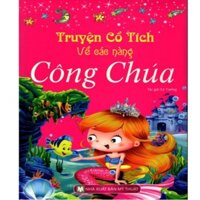 Sách - Truyện cổ tích về các nàng công chúa ( Bìa Cứng )