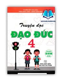 Sách - Truyện Đọc Đạo Đức Lớp 4 Dùng Chung Các Bộ SGK Hiện Hành