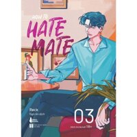 Sách Truyện tranh màu How To Hate Mate  - TẬP 3 - Bản Quyền