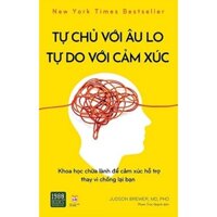 Sách -Tự chủ với âu lo, tự do với cảm xúc-1980books